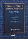 Korece ve Türkçe Arasındaki Benzerlikler by S. Göksel Türközü