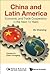 China and Latin America: Economic and Trade Cooperation in the Next Ten Years