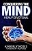 Conquering The Mind by Kimberly Moses