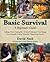 Basic Survival: A Beginner's Guide