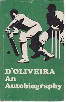 D'Oliveira, An Autobiography, Foreword By John Arlott