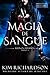 Magia de Sangue (Reinos Divididos #3)