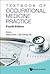 TEXTBOOK OF OCCUPATIONAL MEDICINE PRACTICE (FOURTH EDITION)