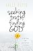 Seeking Truth, Finding God:...
