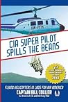 CIA Super Pilot Spills the Beans: Flying Helicopters in Laos for Air America