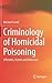 Criminology of Homicidal Poisoning by Farrell