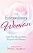 The Extraordinary Woman: A ...