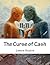 The Curse of Cash by James Boykin
