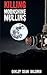 Killing "Moonshine" Mullins: And the Aftermath