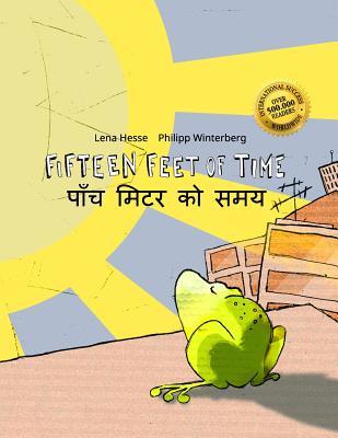 Fifteen Feet of Time/पाँच मिटर को समय: Bilingual English-Nepali Picture Book (Dual Language/Parallel Text)