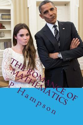 The Romance of Mathematics: The Most Popular Humor Book.