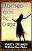 Destined to be In Christ (T...