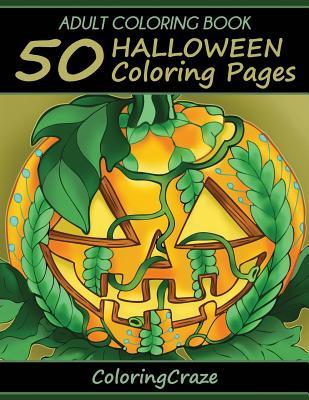Adult Coloring Book: 50 Halloween Coloring Pages (Halloween Collection)