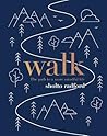 Walk: The Path to...