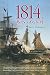 1814: Raze of Glory (The Wa...