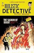 Dirk Gently's Holistic Detective Agency: The Salmon of Doubt