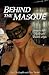 Behind the Masque
