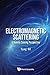 Electromagnetic Scattering:...