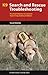 K9 Search and Rescue Troubleshooting: Practical Solutions to Common Search-Dog Training Problems (K9 Professional Training Series)