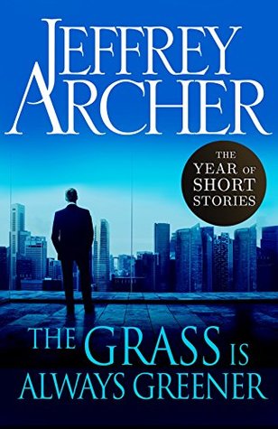The Grass Is Always Greener: The Year of Short Stories (Kindle Edition)