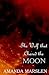 The Wolf that Chased the Moon by Amanda Marslen