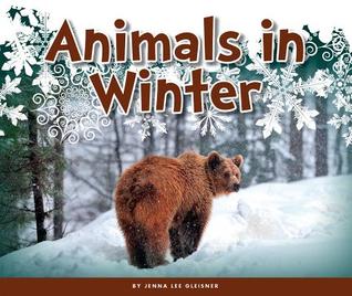 Animals in Winter (Welcome, Winter!)
