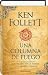 Una columna de fuego by Ken Follett