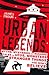 Urban Legends Bizarre Tales You Won't Believe by James Proud