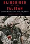 Blindsided by the Taliban: A Journalist’s Story of War, Trauma, Love, and Loss