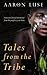 Tales from the Tribe: A Mis...