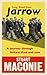 Long Road from Jarrow by Stuart Maconie