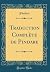 Traduction Complète de Pindare (Classic Reprint) by Pindar
