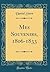 Mes Souvenirs, 1806-1833 (C...