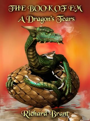 The Book of Em: A Dragon's Tears