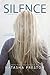 Silence (Silence, #1)