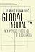 Global Inequality: A New Approach for the Age of Globalization