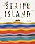 Stripe Island /anglais