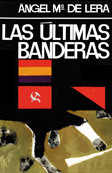 Las ultimas banderas (Hardcover)