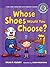 Whose Shoes Would You Choose?: A Long Vowel Sounds Book with Consonant Digraphs