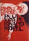 En la vida de Ignacio Morel En la vida de Ignacio Morel