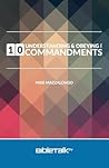 Understanding and Obeying the 10 Commandments