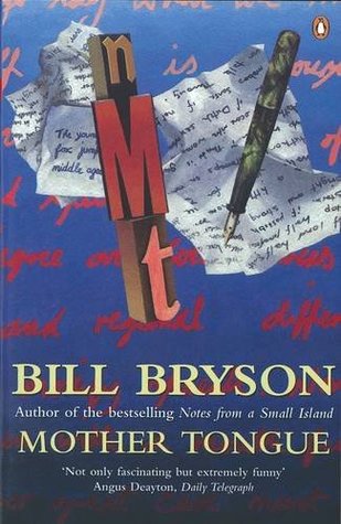 Mother Tongue - Bill Bryson