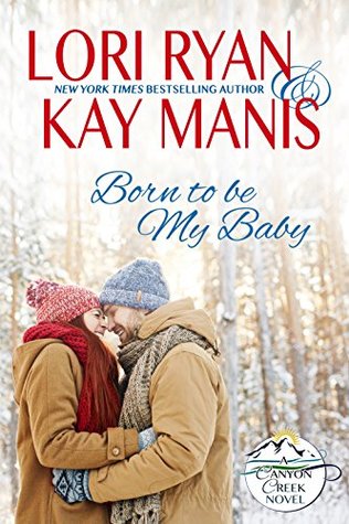 Born to be My Baby (Sumner Brothers, #1)