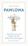 Pawlowa - oder Wi...