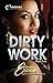 Dirty Work - Part 2