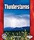 Thunderstorms (Pull Ahead Books: Forces of Nature)