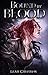 Bound By Blood: An Evangeli...