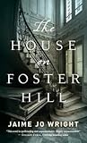 House on Foster Hill