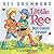 Little Ree: Best Friends Fo...