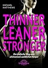 Thinner Leaner St...